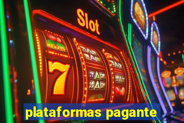 plataformas pagante